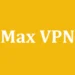 Max VPN